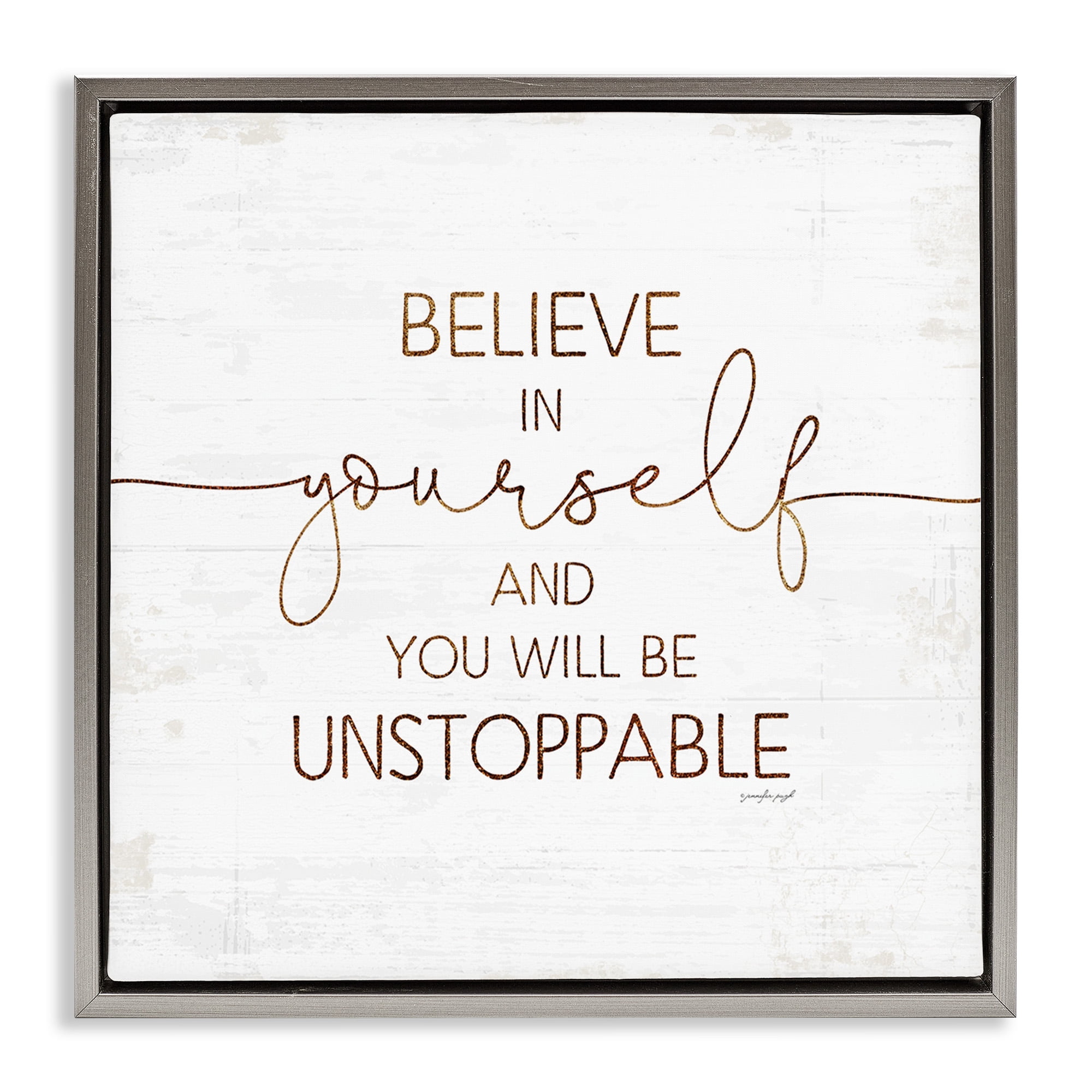 Stupell Industries Believe In Yourself Be Unstoppable Inspirational Painting Gray Floater Framed Canvas Art Print Wall Art, 18 x 18