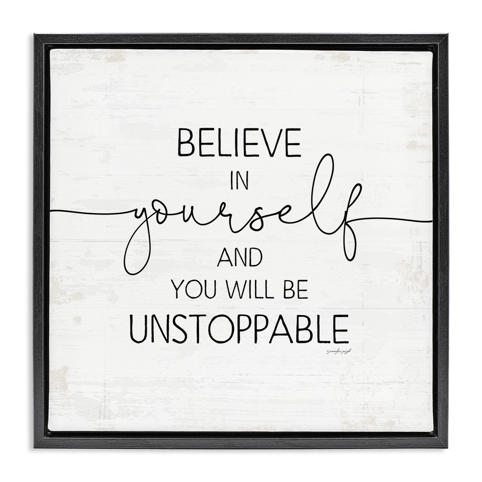 Stupell Industries Believe In Yourself Inspirational Typography Painting Black Floater Framed Canvas Art Print Wall Art, 25 x 25