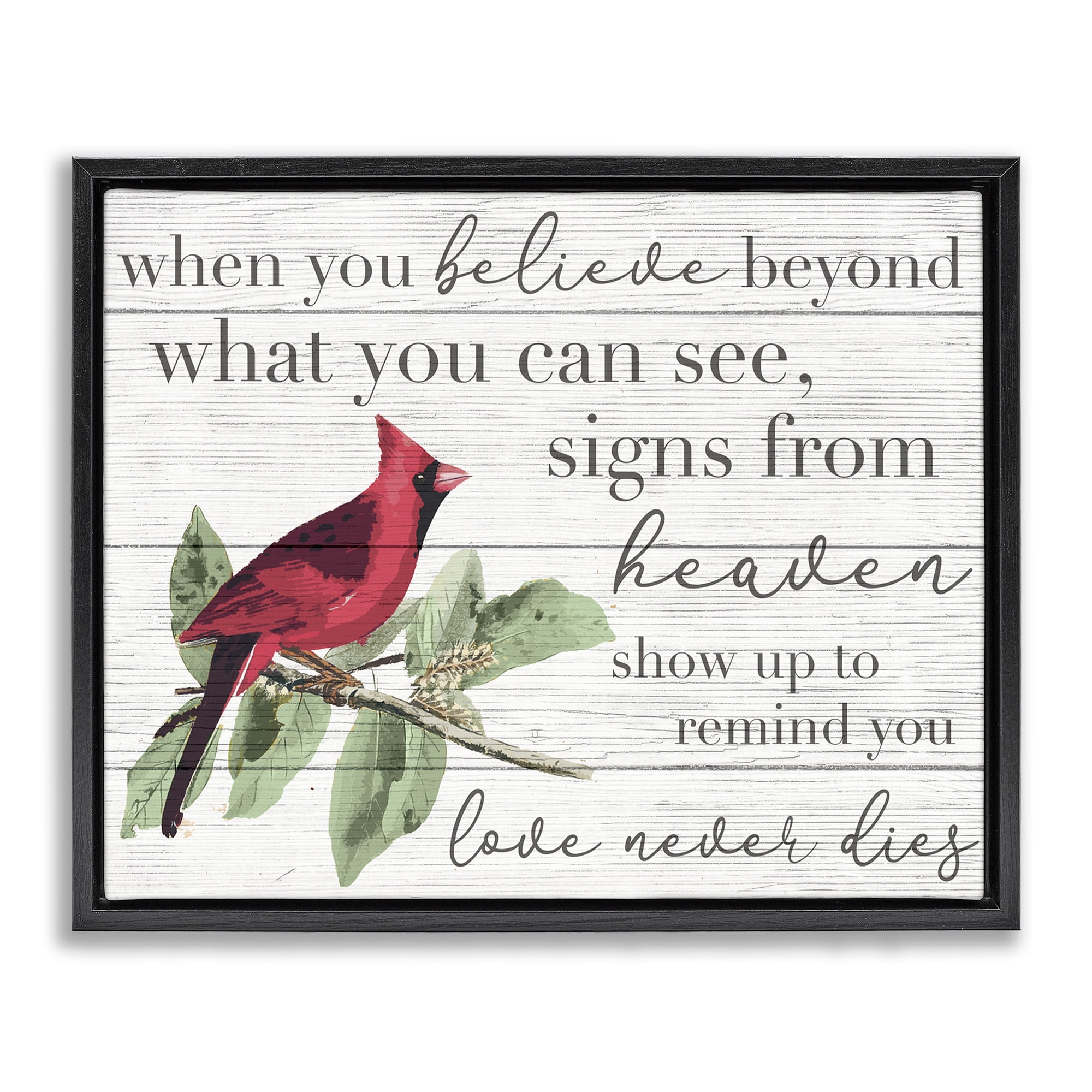 Stupell Industries Believe Love Never Dies Inspirational Cardinal Bird Word Design Jet Black Framed Floating Canvas Wall Art, 16x20, by Daphne Polselli