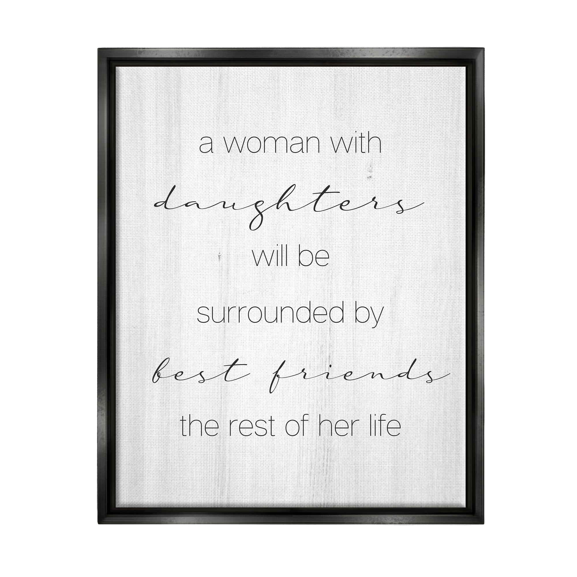 Stupell Industries Best Friend Daughters Birch Pattern Typography Phrase Graphic Art Jet Black Floating Framed Canvas Print Wall Art, Design by Daphne Polselli