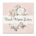thumbnail image 1 of Stupell Industries Best Mom Ever Delicate Flower Bouquet Text Quote Wood Wall Art, 12 x 12, Design by Kim Allen, 1 of 5