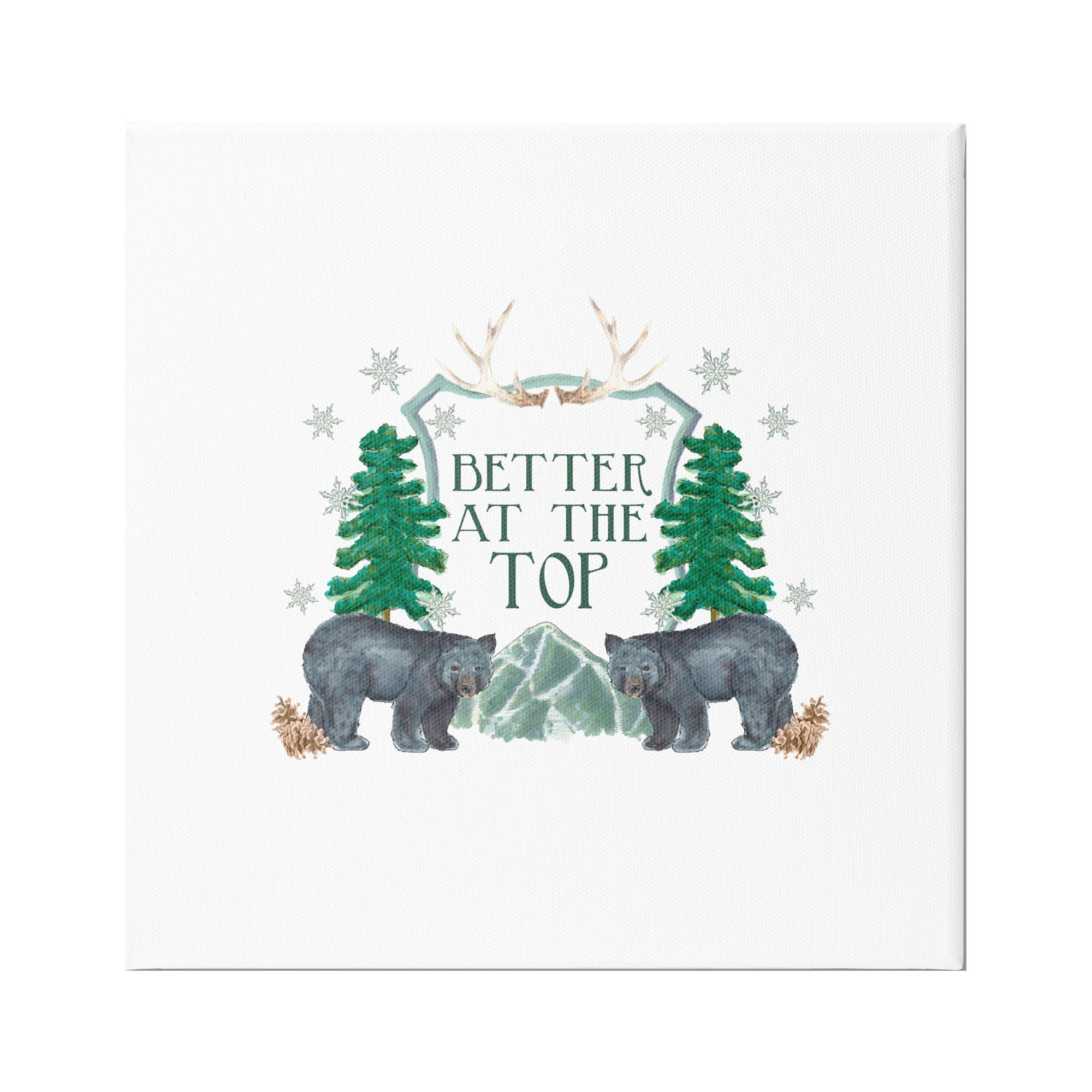 Stupell Industries Better At The Top Adventure Saying Bears Trees Scene Graphic Art Gallery Wrapped Canvas Print Wall Art, Design by Dishique