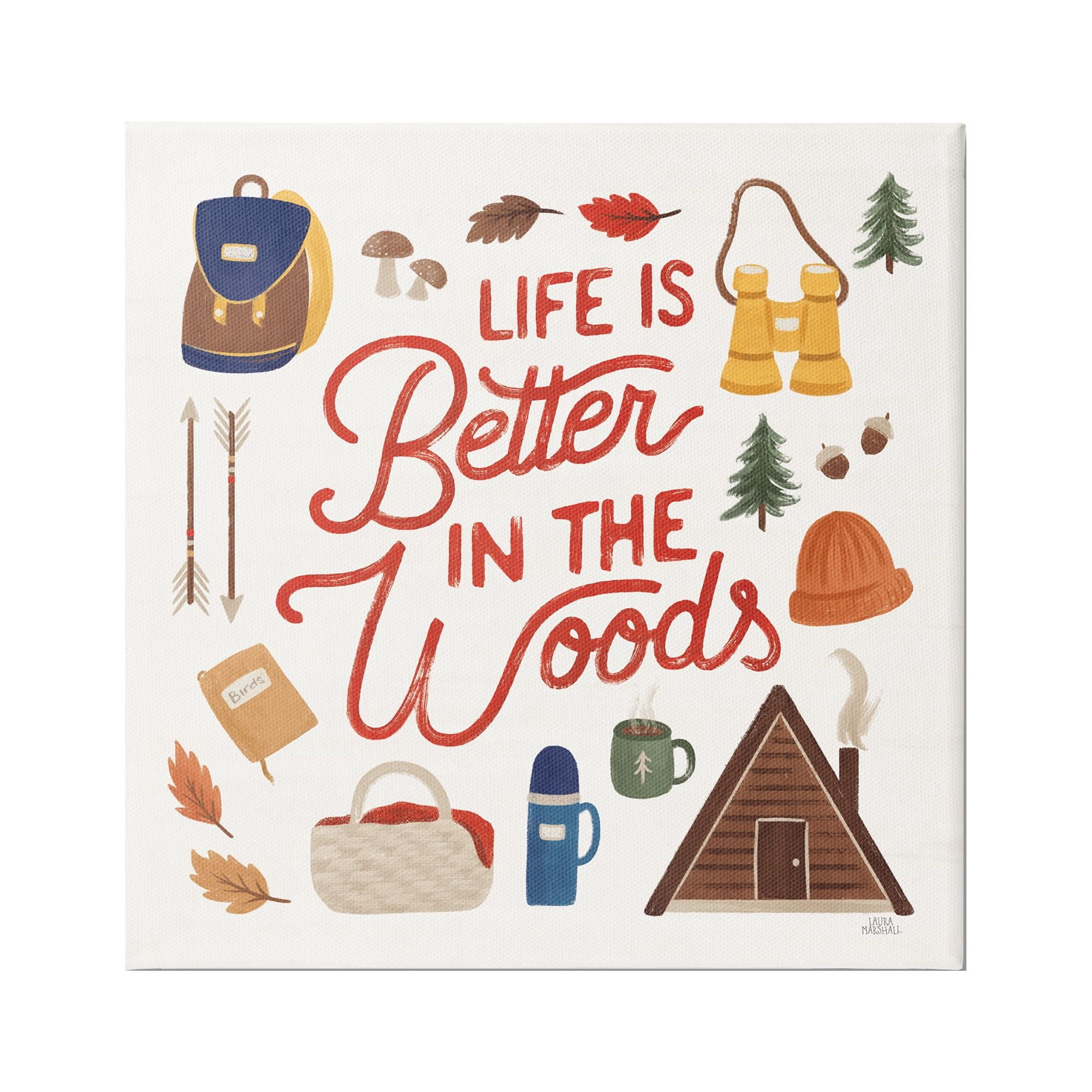 Stupell Industries Better in the Woods Phrase Typography Painting Gallery Wrapped Canvas Print Wall Art, 24 x 24