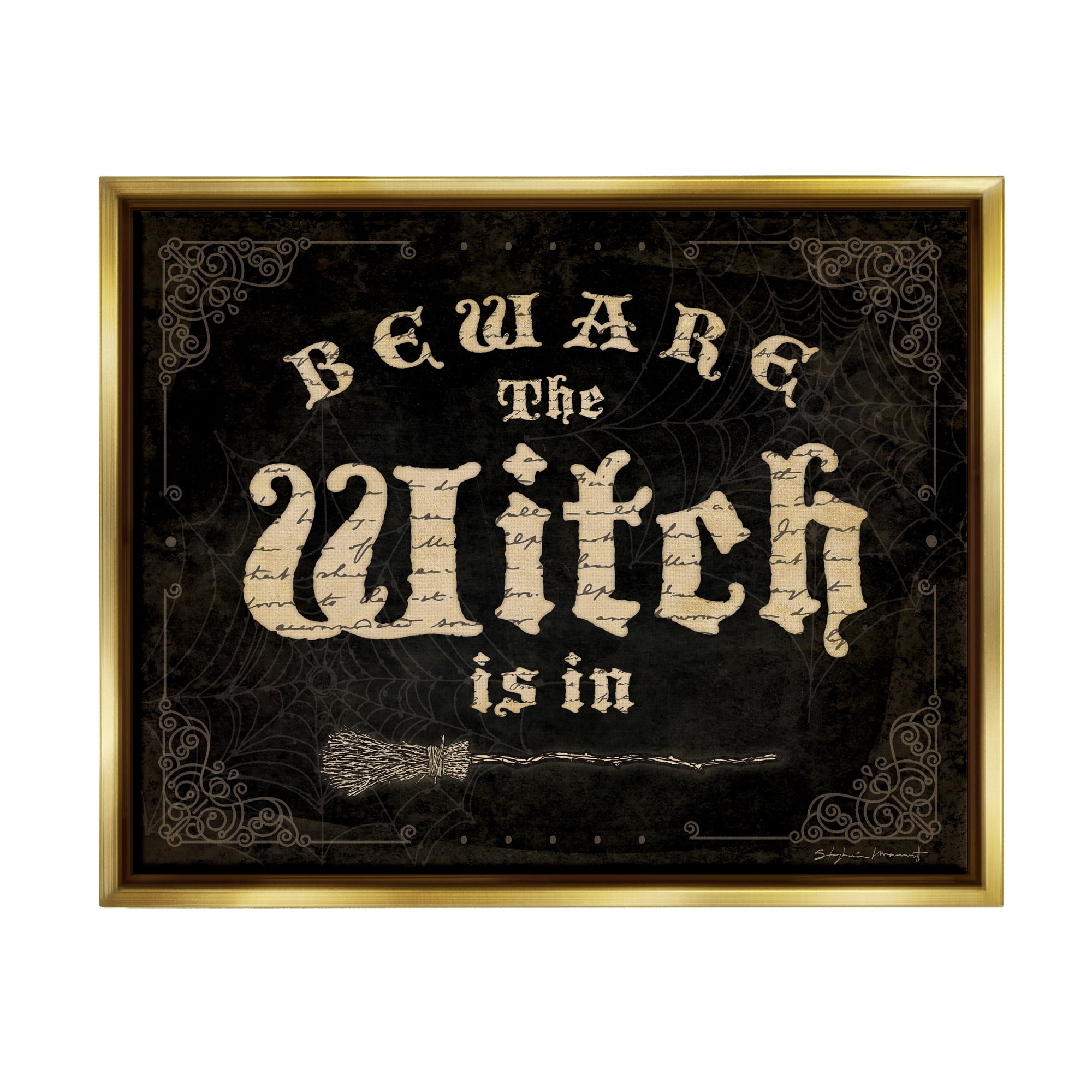 Stupell Industries Beware The Witch Vintage Phrase Holiday Painting Gold Floater Framed Art Print Wall Art