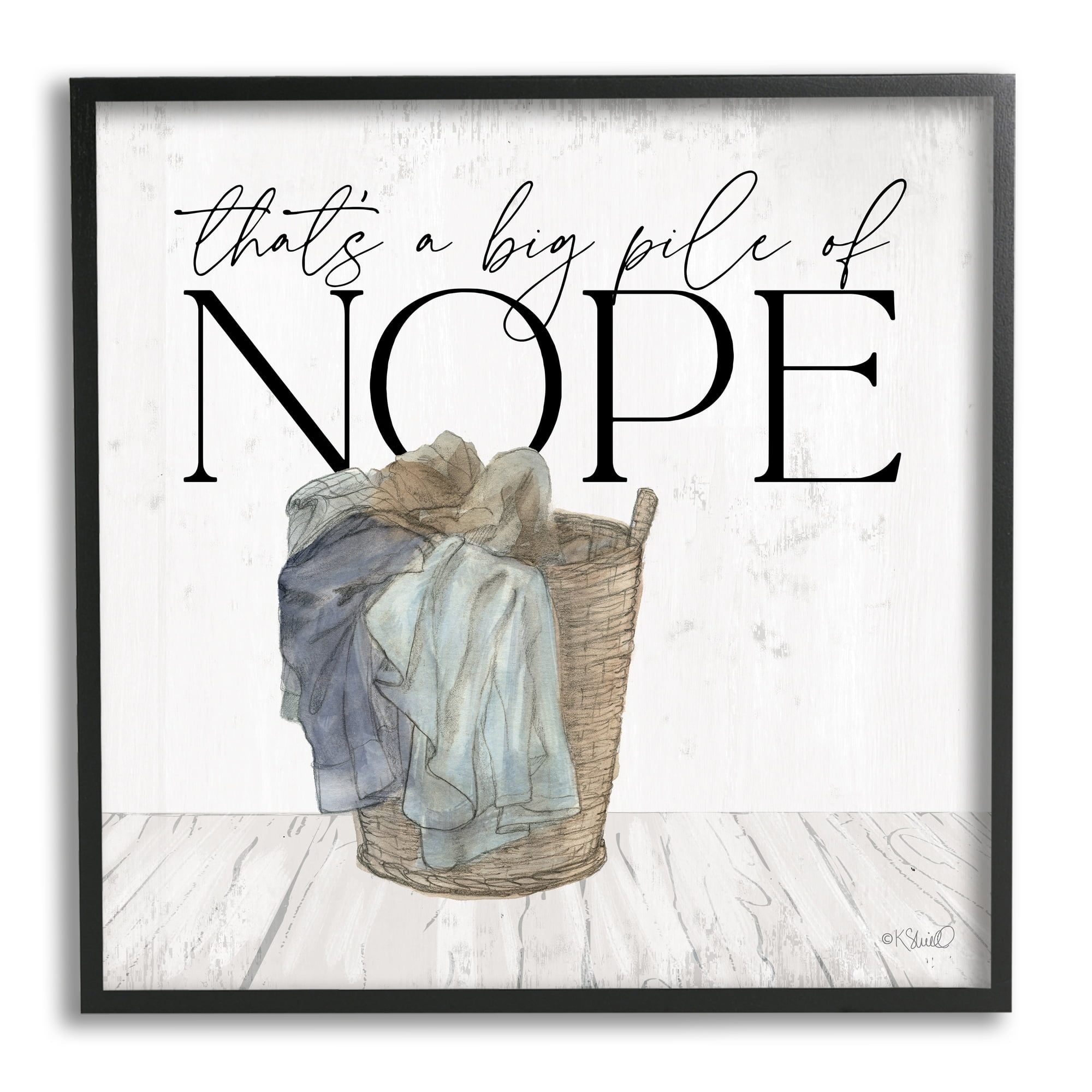 Stupell Industries Big Pile of Nope Text Laundry Phrase Drawing Graphic Art Black Framed Art Print Wall Art, Design by Kate Sherrill