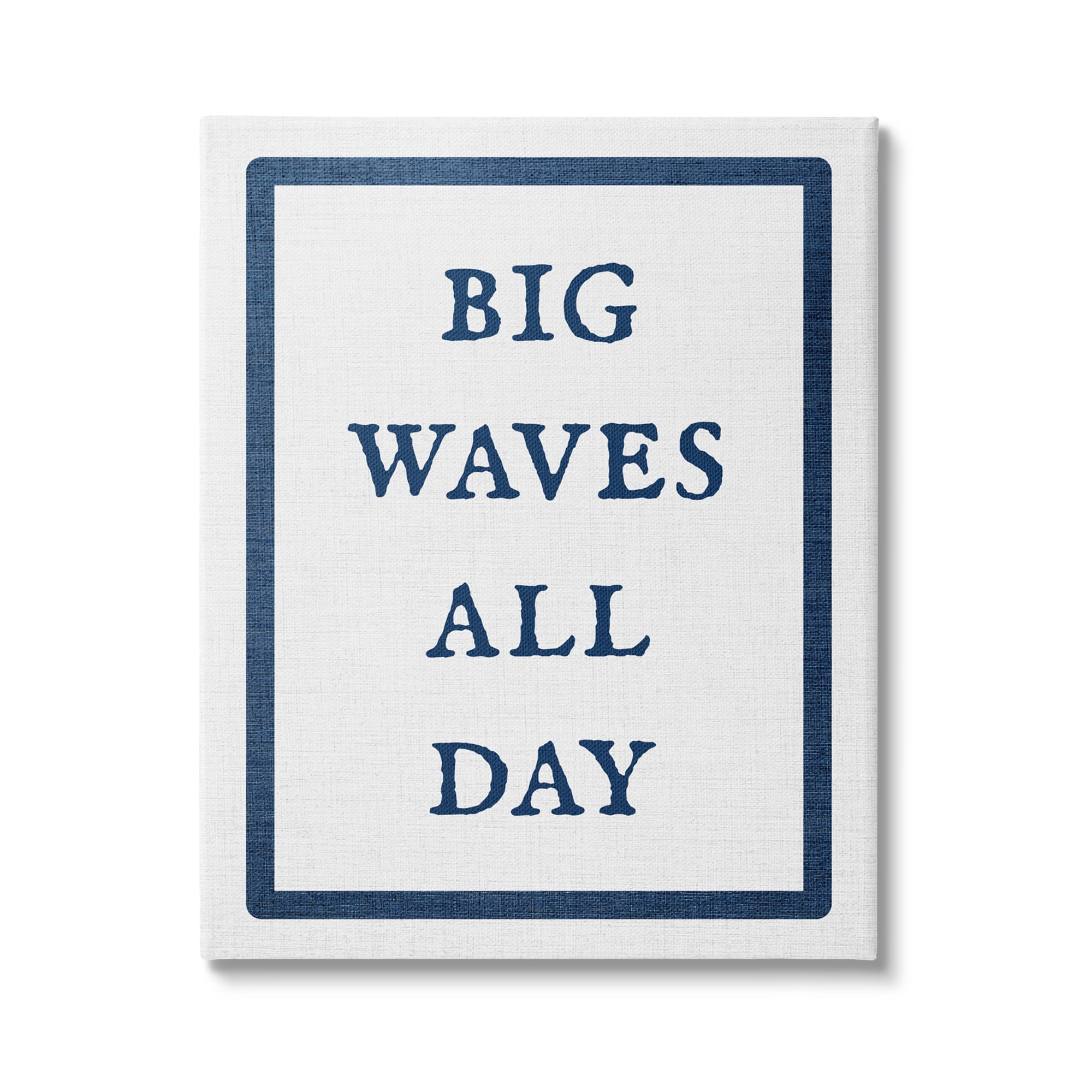 Stupell Industries Big Waves All Day Phrase Nature Painting Gallery Wrapped Canvas Art Print Wall Art, 16 x 20