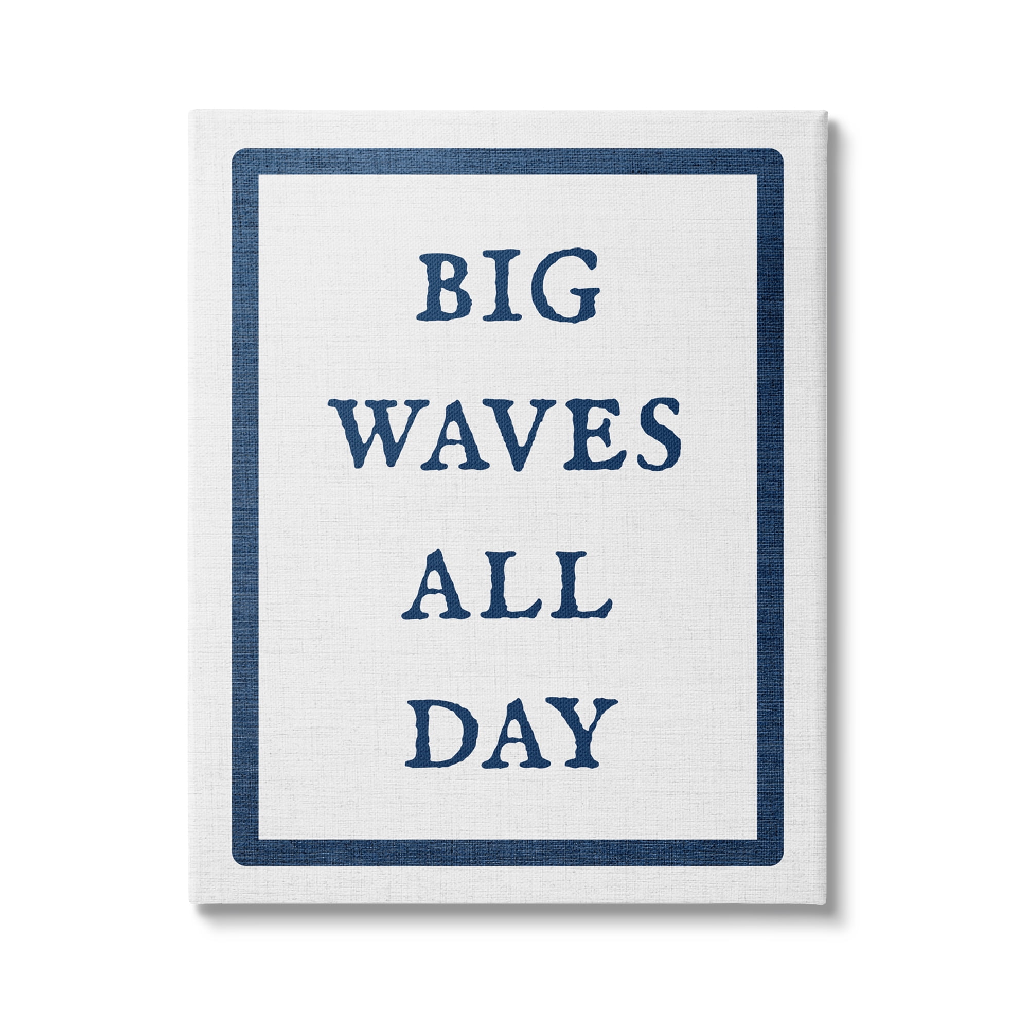 Stupell Industries Big Waves All Day Phrase Nature Painting Gallery Wrapped Canvas Art Print Wall Art, 36 x 48