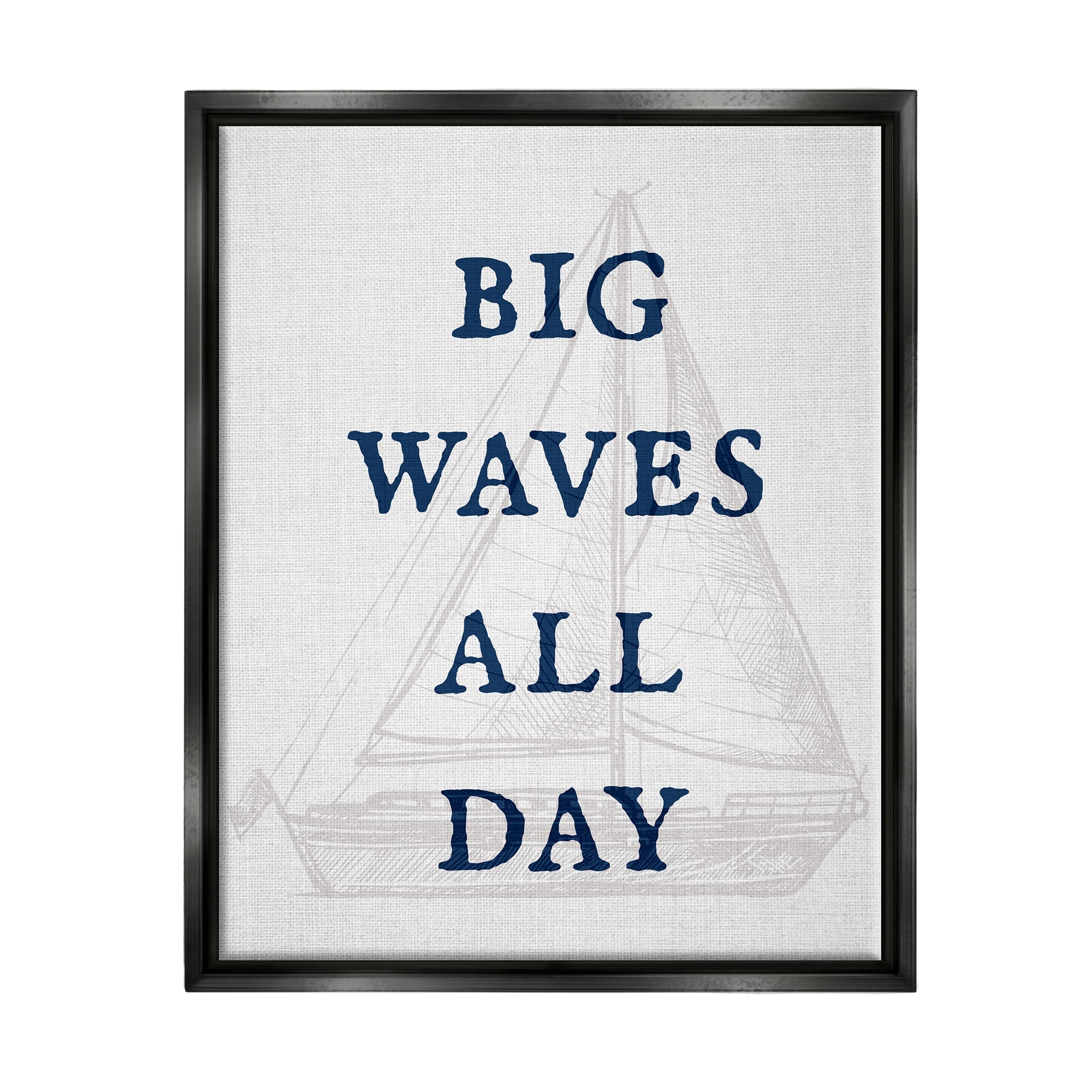 Stupell Industries Big Waves Nautical Phrase Transportation Painting Black Floater Framed Canvas Art Print Wall Art, 25 x 31
