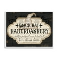 thumbnail image 1 of Stupell Industries Black Hat Haberdashery Halloween Sign Spooky Heirloom Quality, 14 x 11, Design by Jennifer Pugh, 1 of 7