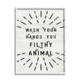 thumbnail image 1 of Stupell Industries Black and White Modern Type Wash Your Hands You Filthy Animal, 11 x 14,Design by Daphne Polselli, 1 of 6
