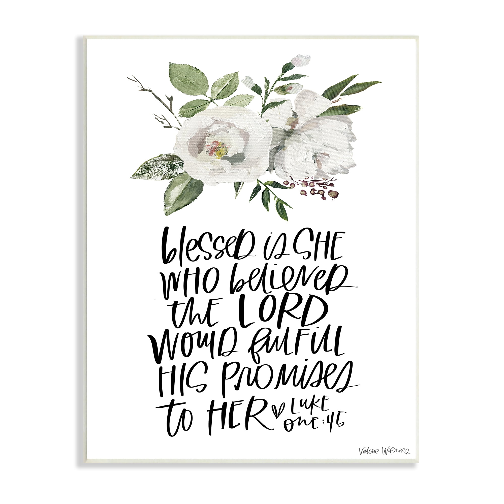 Stupell Industries Blessed Is She Who Believed Proverb Luke 1:45, 13 x 19, Designed by Valerie Wieners