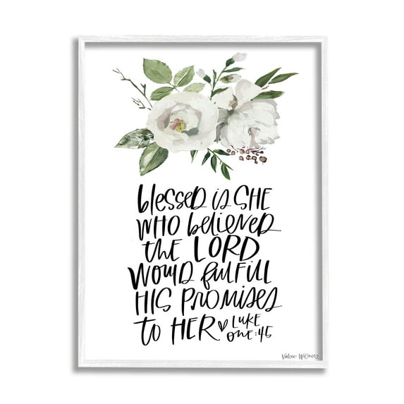 Stupell Industries Blessed Is She Who Believed Proverb Luke 1:45, 16 x 20, Designed by Valerie Wieners