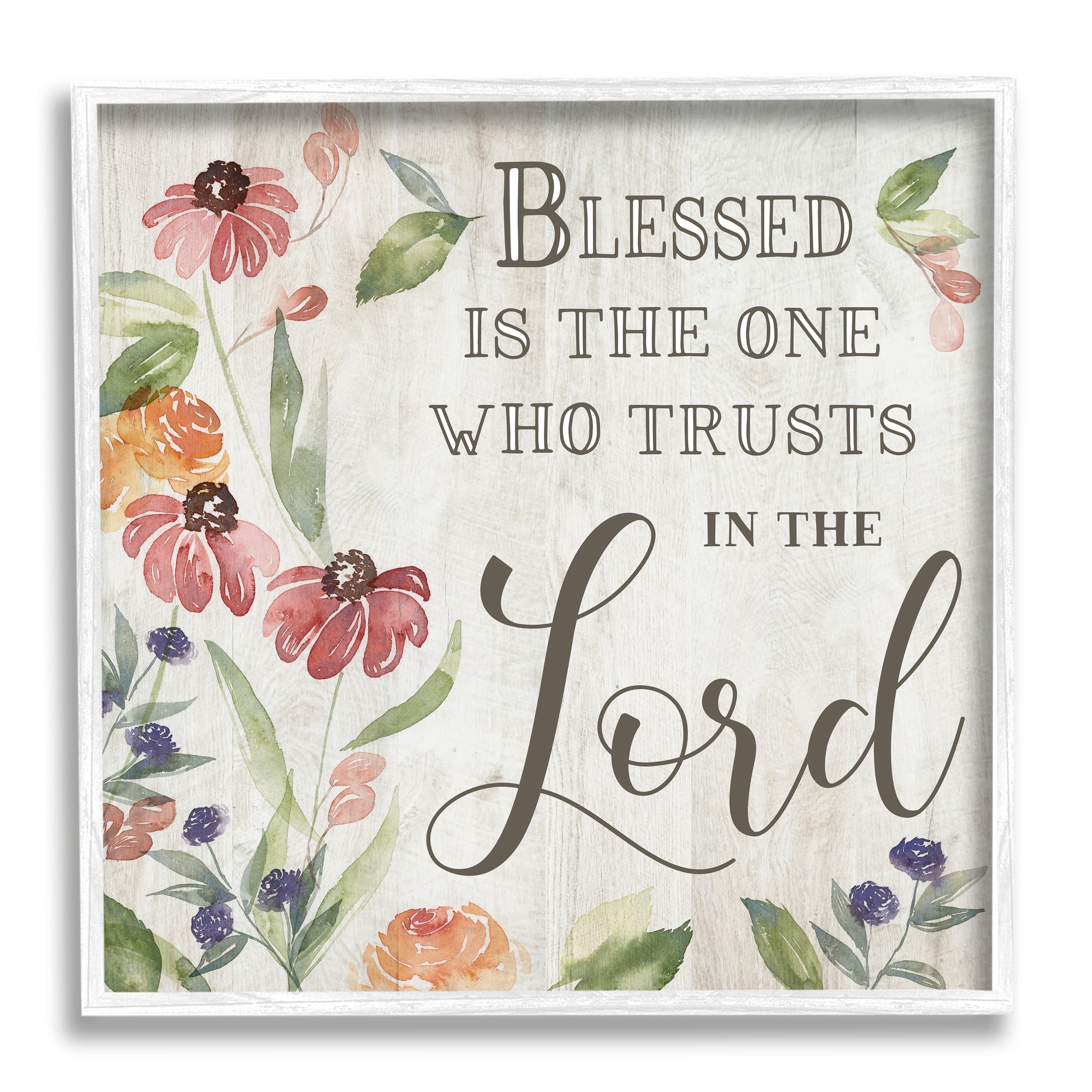 Stupell Industries Blessed One Who Trusts The Lord Spring Florals, 12 x 12, Design by Kristen Brockmon