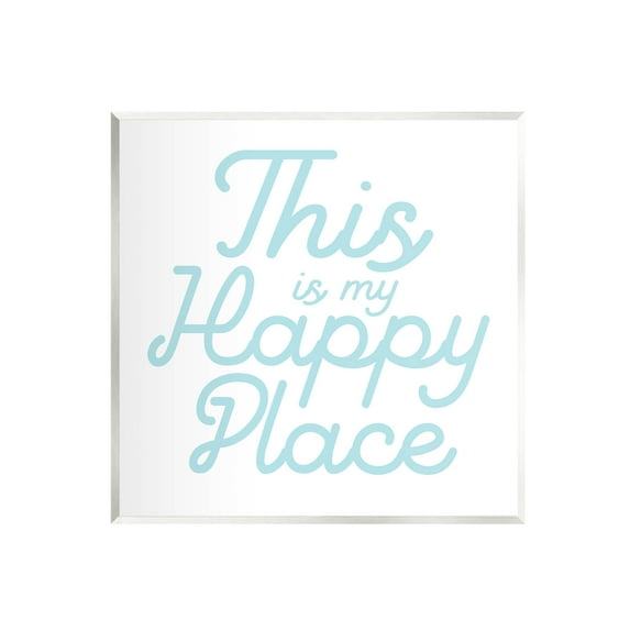 Stupell Industries Blue Happy Place Phrase Graphic Art Unframed Art Print Wall Art, Design by Daphne Polselli