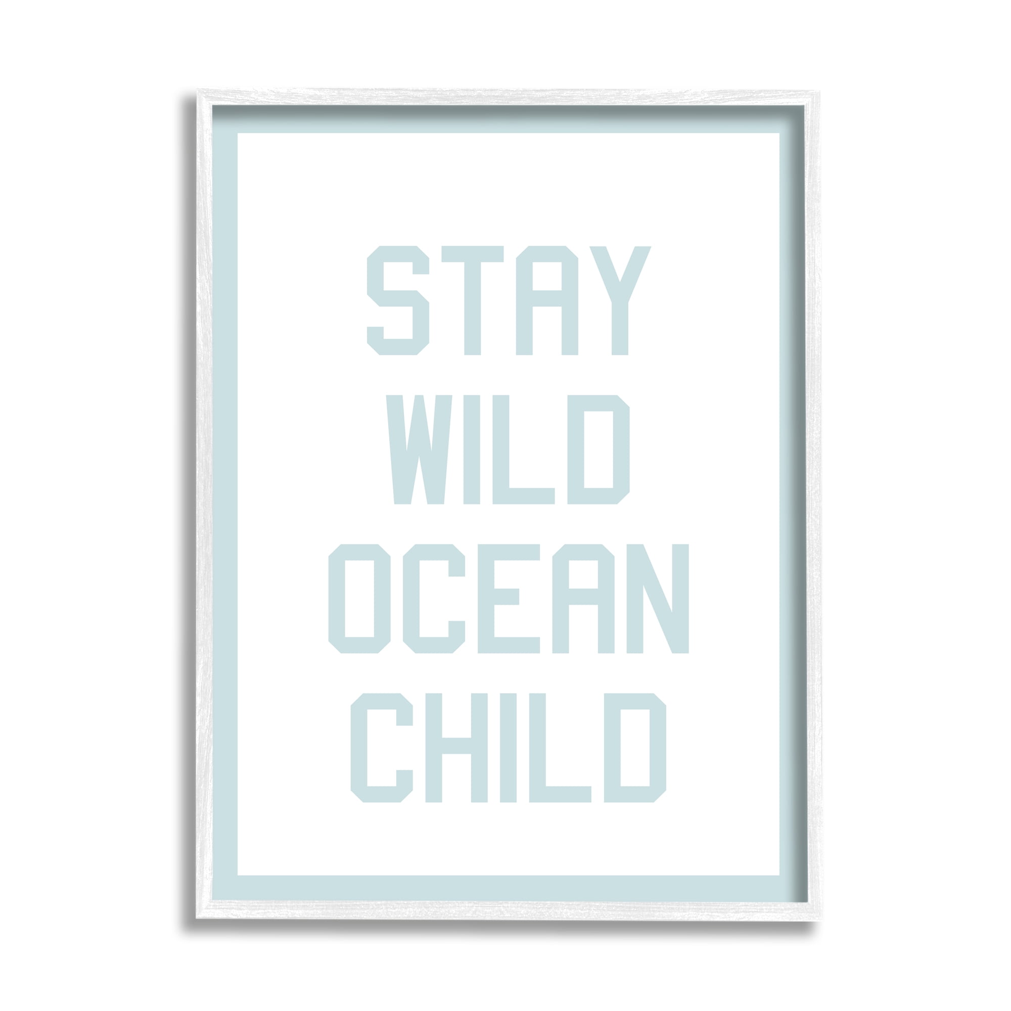 Stupell Industries Blue Stay Wild Phrase Inspirational Painting White Framed Art Print Wall Art, 16 x 20