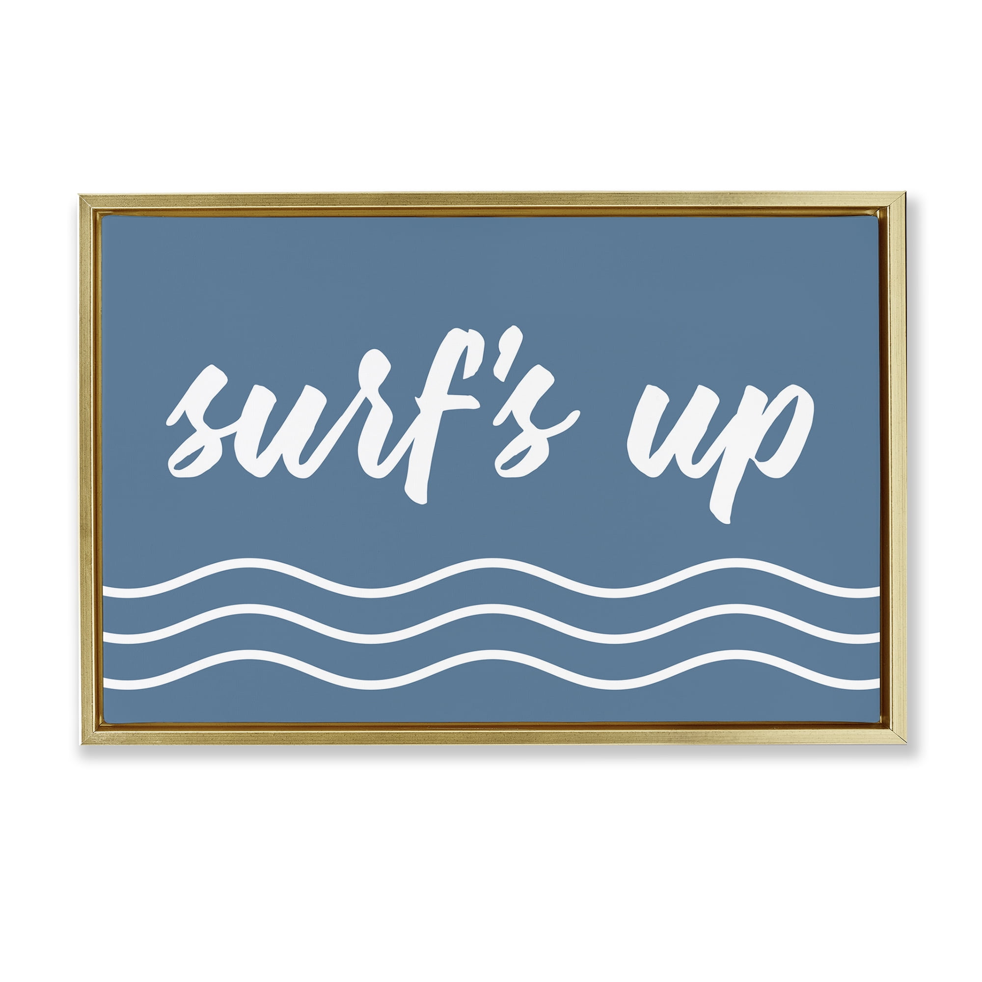 Stupell Industries Blue Surf's Up Typography Painting Gold Floater Framed Canvas Art Print Wall Art, 25 x 17