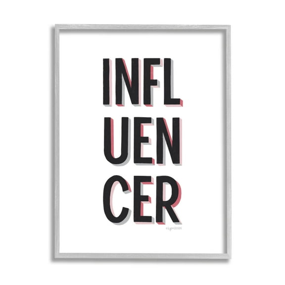 Stupell Industries Bold Influencer Block Text Phrase Graphic Art Gray Framed Art Print Wall Art, Design by Kyra Brown