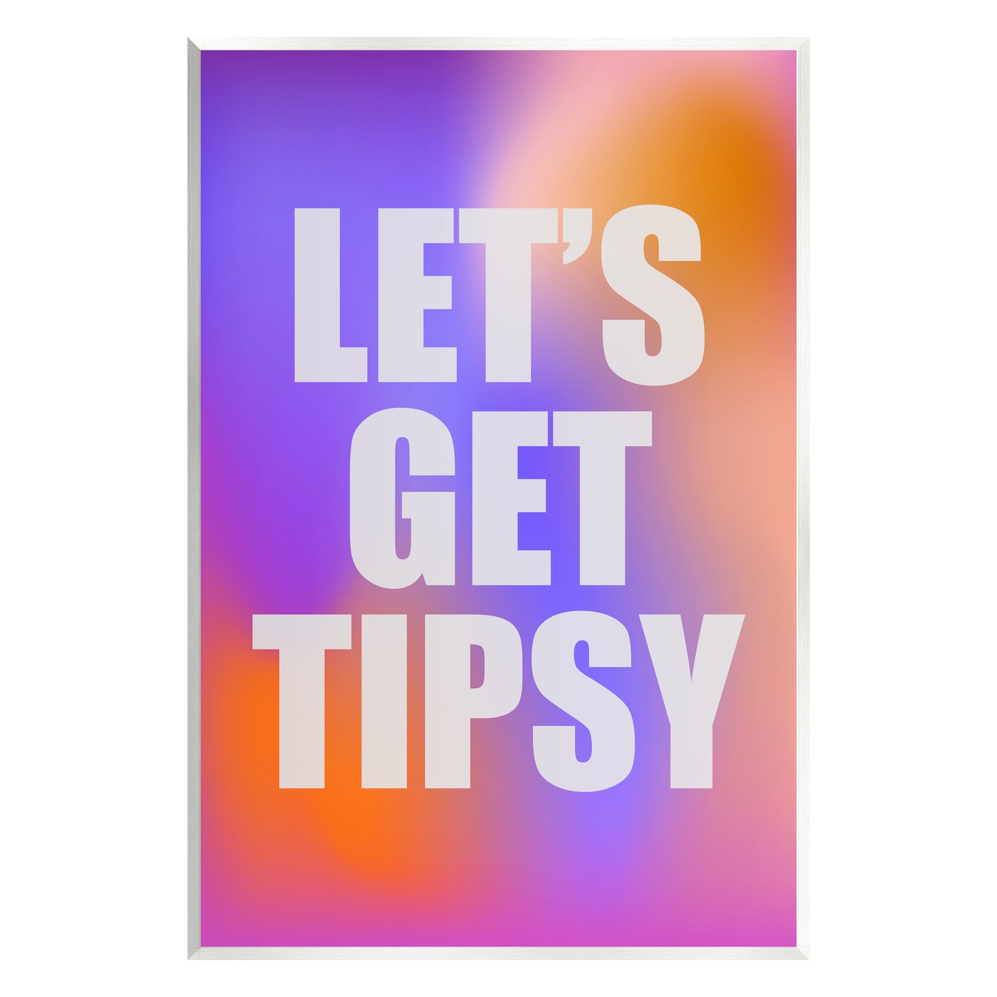 Stupell Industries Bold Let's Get Tipsy Inspirational Painting Unframed Art Print Wall Art, 10 x 15