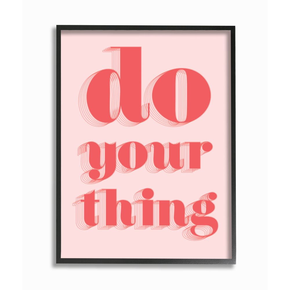 Stupell Industries Bold Pink Do Your Thing Quote Color Pop Framed Wall Art Design by Daphne Polselli, 11" x 14", Black Framed