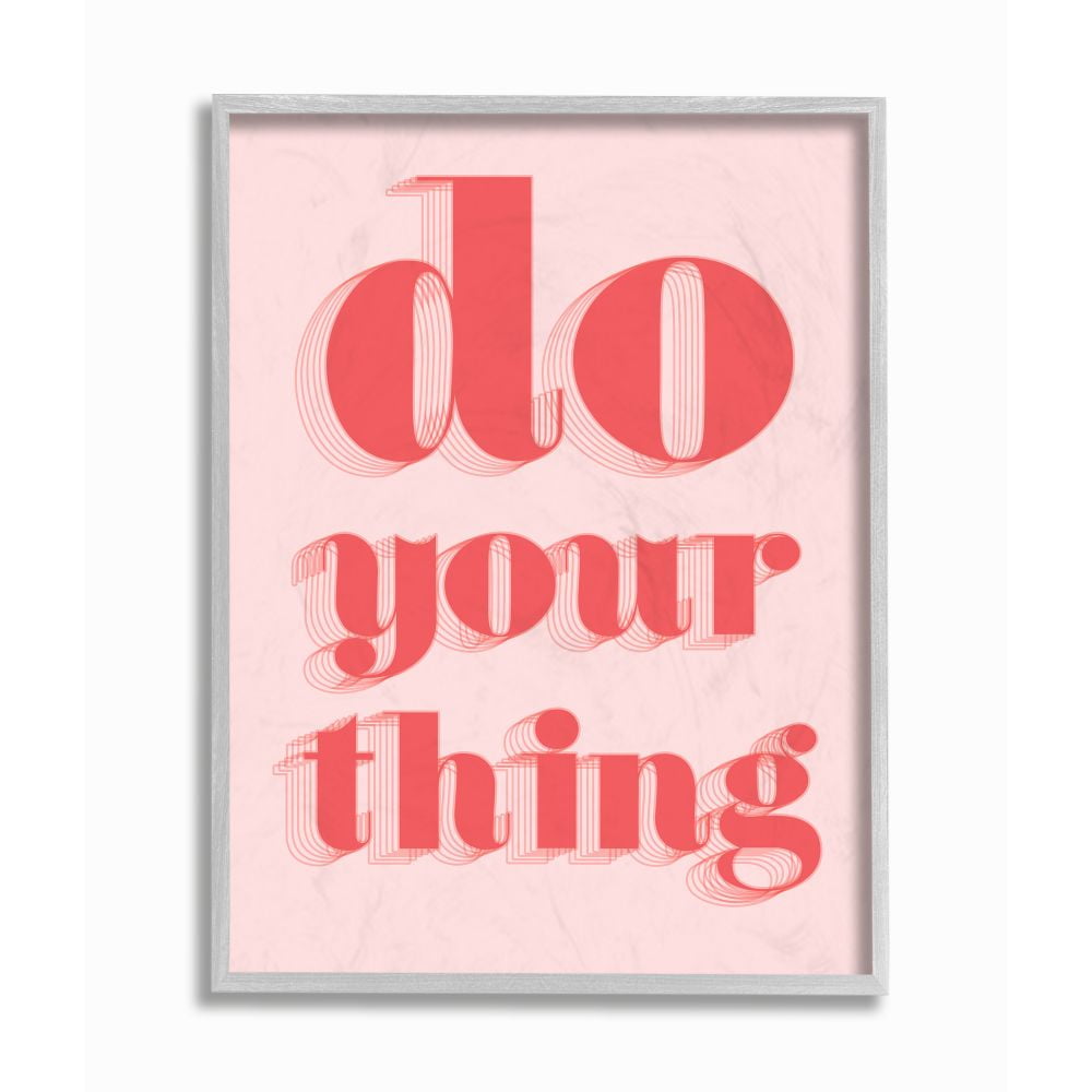 Stupell Industries Bold Pink Do Your Thing Quote Color Pop Framed Wall Art Design by Daphne Polselli, 11" x 14", Gray Framed