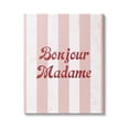 thumbnail image 1 of Stupell Industries Bonjour Madame Phrase Parisian Pink Stripe Pattern, 36 x 48, Design by Daphne Polselli, 1 of 6