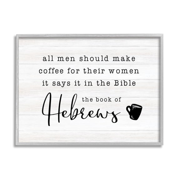 Stupell Industries Book Of Hebrews Kitchen Coffee Pun Drink Mug, 30 x 24, Design by CAD Designs
