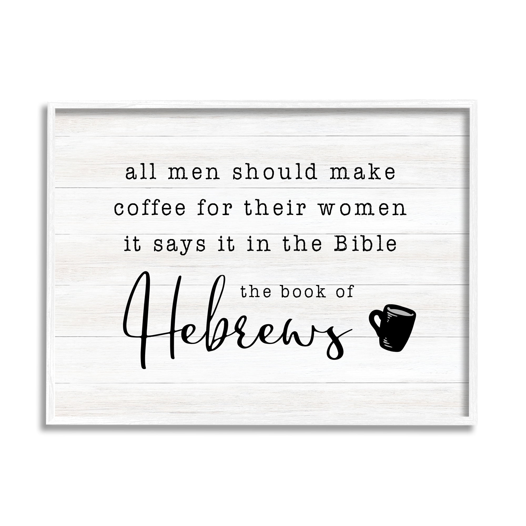 Stupell Industries Book Of Hebrews Kitchen Coffee Pun Drink Mug, 30 x 24, Design by CAD Designs