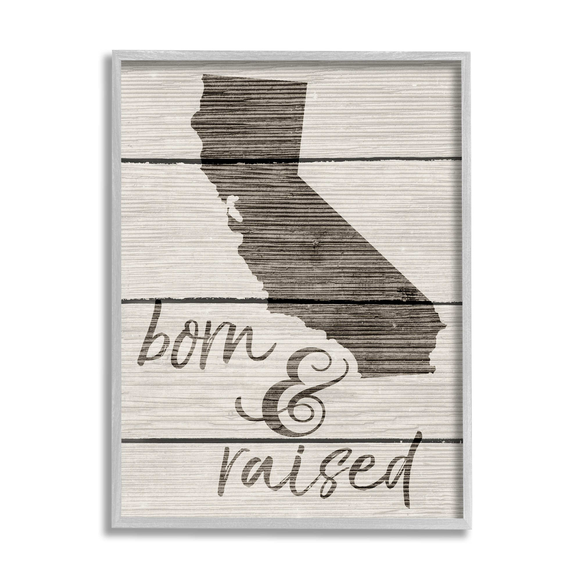 Stupell Industries Born And Raised California Graphic Art Gray Framed Art Print Wall Art, 24x30, by Daphne Polselli