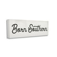 thumbnail image 1 of Stupell Industries Born Southern Quaint Country Phrase Retro Typography, 17 x 40, Designed by Daphne Polselli, 1 of 6