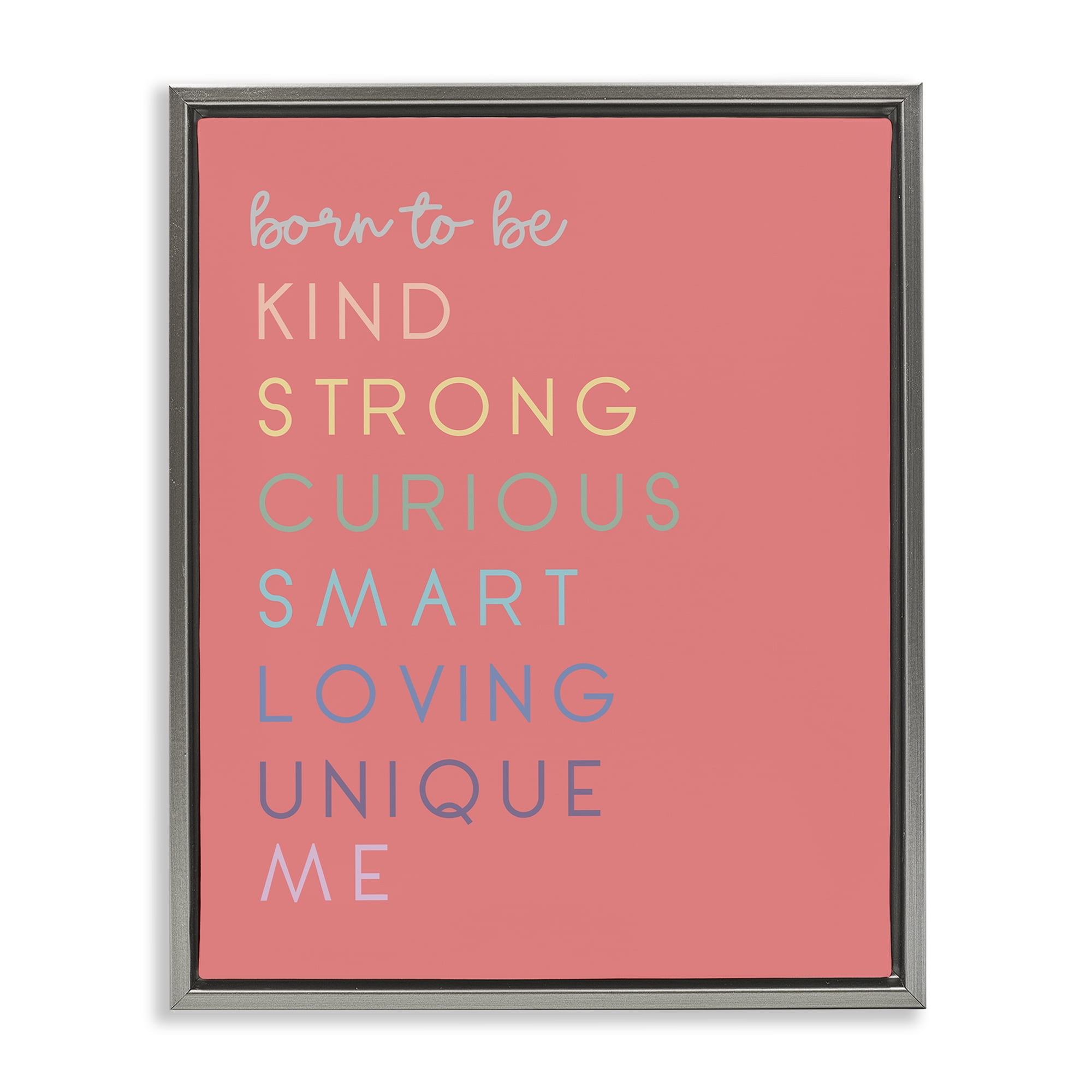 Stupell Industries Born To Be Adjectives Gray Framed Floater Canvas Wall Art, design by Anna Quach