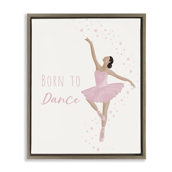 Stupell Industries Born To Dance Ballerina Quotes and Sayings Painting Brown Floater Framed Canvas Art Print Wall Art, 25 x 31