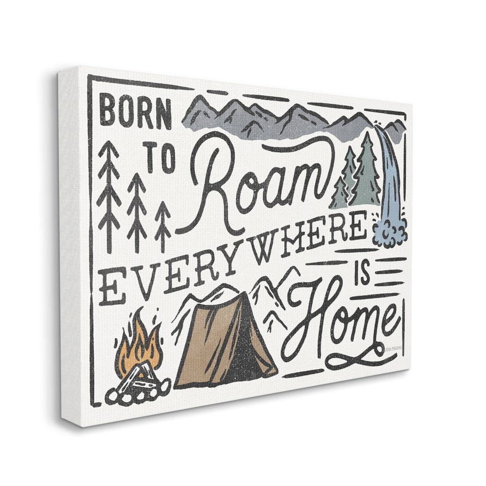 Stupell Industries Born To Roam Everywhere Camping Forest Nature Words Canvas Wall Art Design by Laura Marshall, 24" x 30"