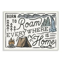 Stupell Industries Born To Roam Everywhere Camping Forest Nature Words Graphic Art Unframed Art Print Wall Art, 10x15, by Laura Marshall