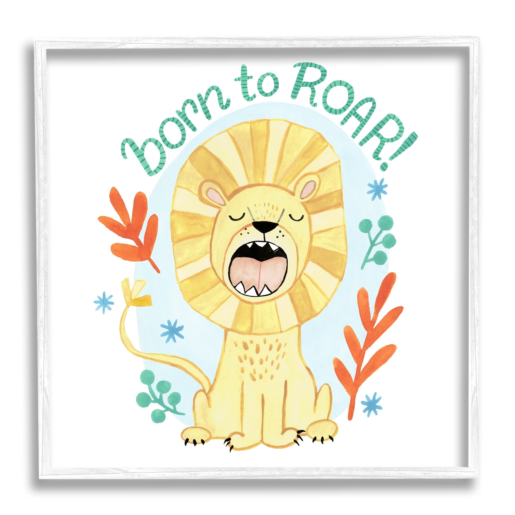Stupell Industries Born To Roar Saying Yellow Lion Simple Botanicals, 12 x 12, Design by Heather Strianese