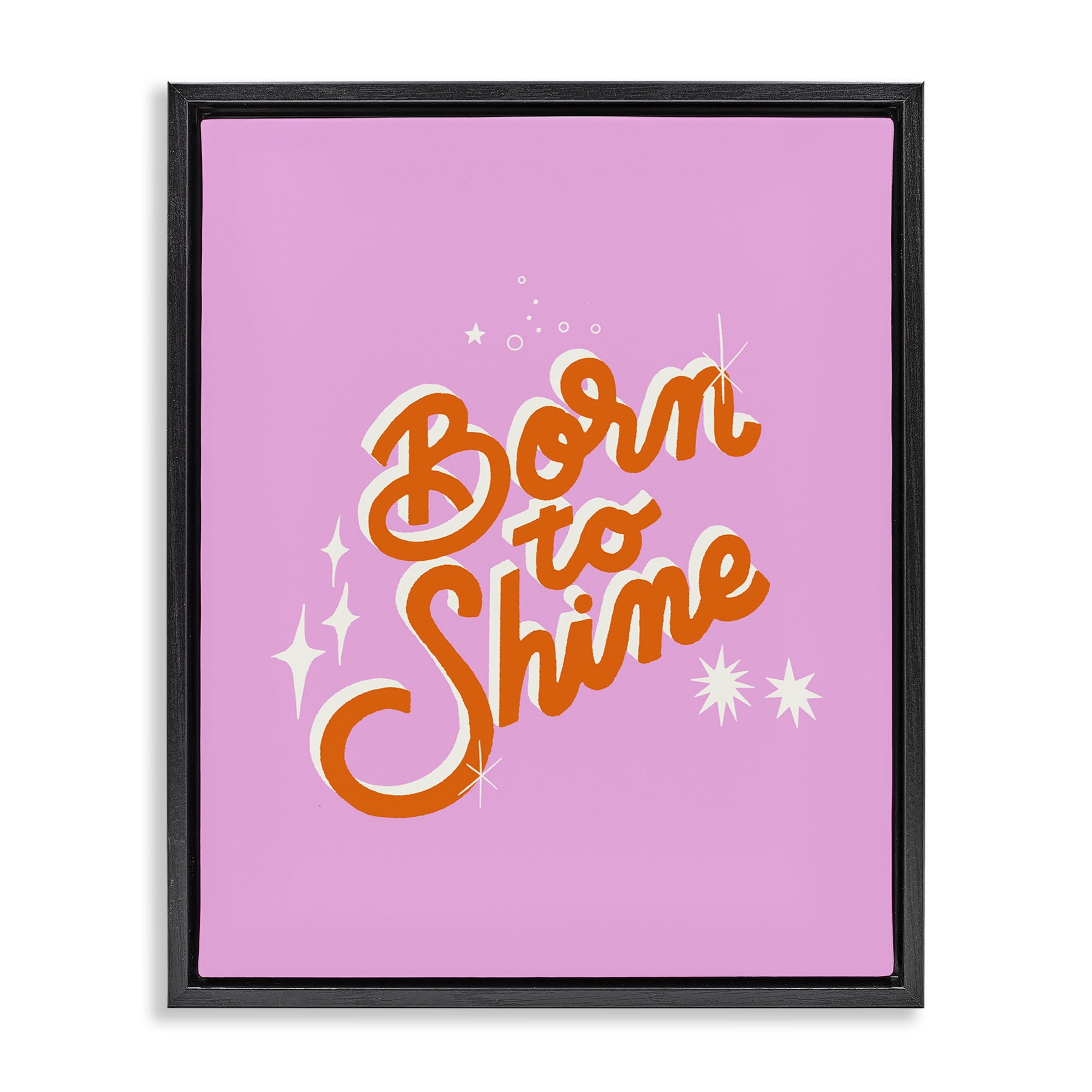 Stupell Industries Born To Shine on Pink Black Framed Floater Canvas Wall Art, design by Indira Prieto | IndySign