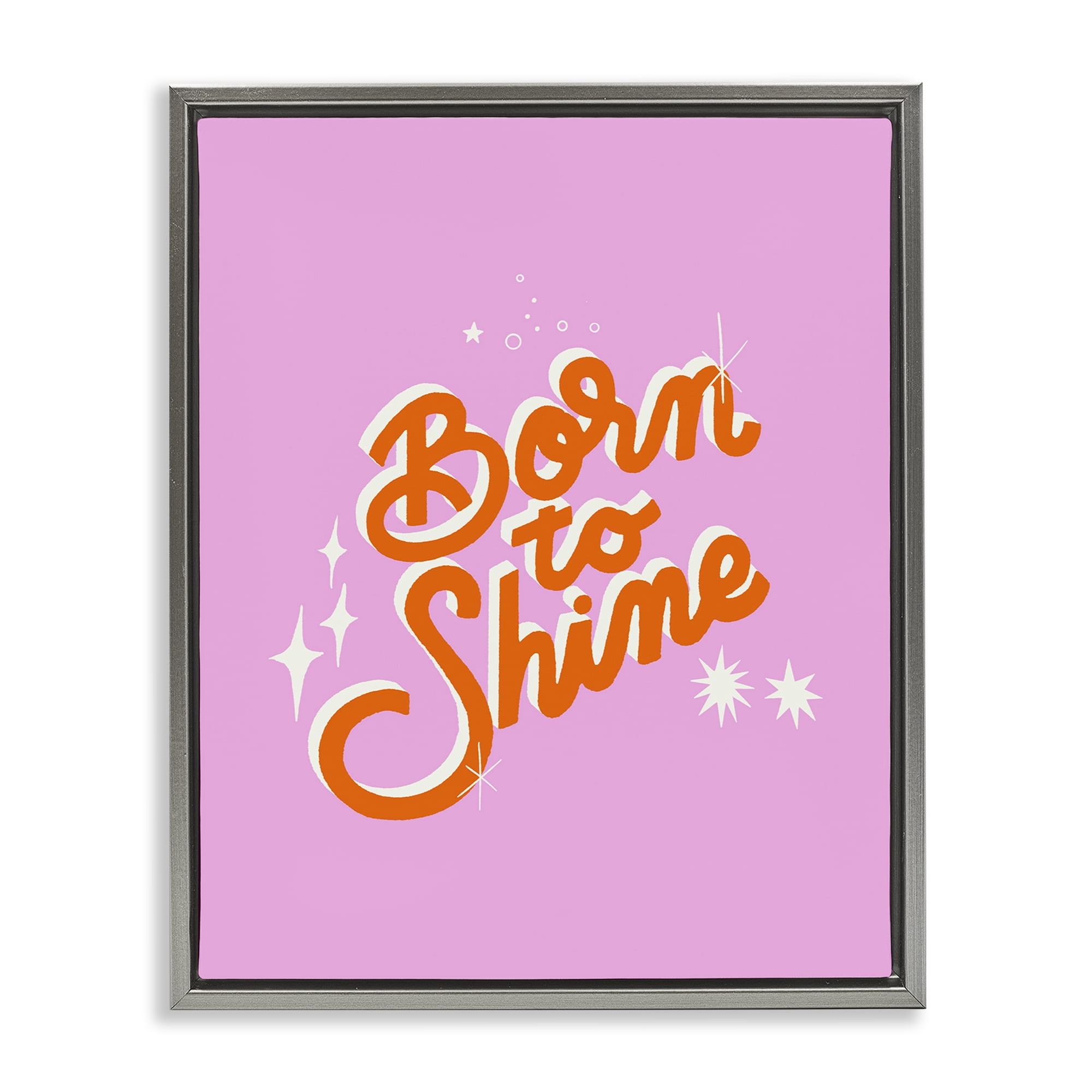 Stupell Industries Born To Shine on Pink Gray Framed Floater Canvas Wall Art, design by Indira Prieto | IndySign