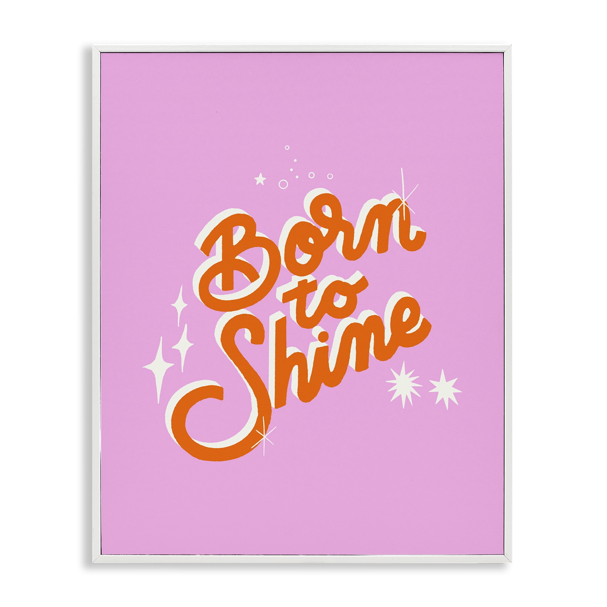 Stupell Industries Born To Shine on Pink White Framed Giclee Art, design by Indira Prieto | IndySign