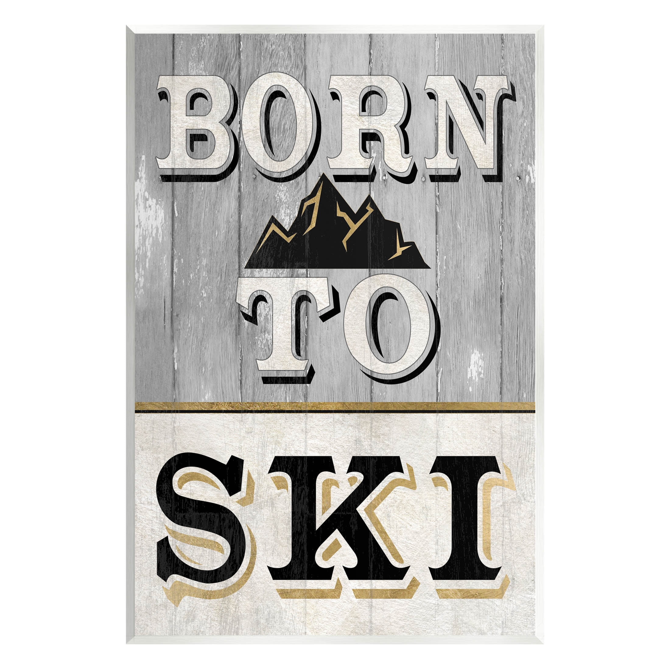 Stupell Industries Born To Ski Mountain Sign Graphic Art Unframed Art Print Wall Art, Design by Livi Finn
