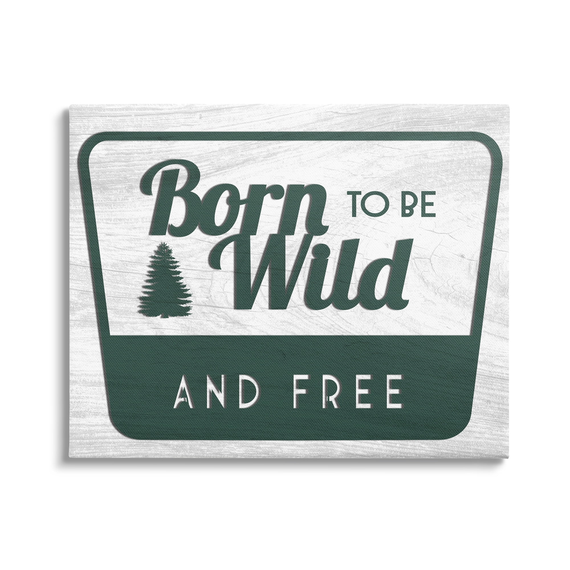 Stupell Industries Born Wild Free Rustic Green Cabin Sign , 30 x 24, Design by Lil' Rue