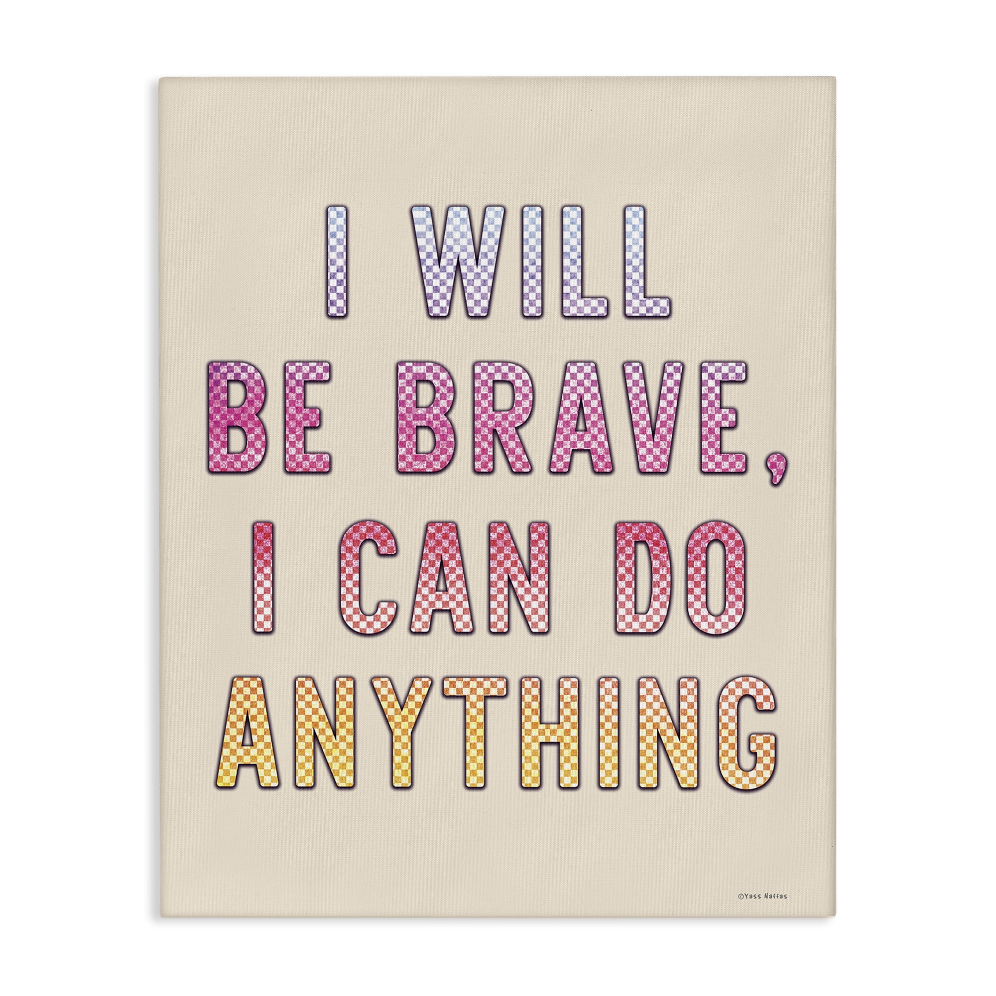 Stupell Industries Brave & Can Do Anything Typography Painting Gallery Wrapped Canvas Art Print Wall Art, 24 x 30