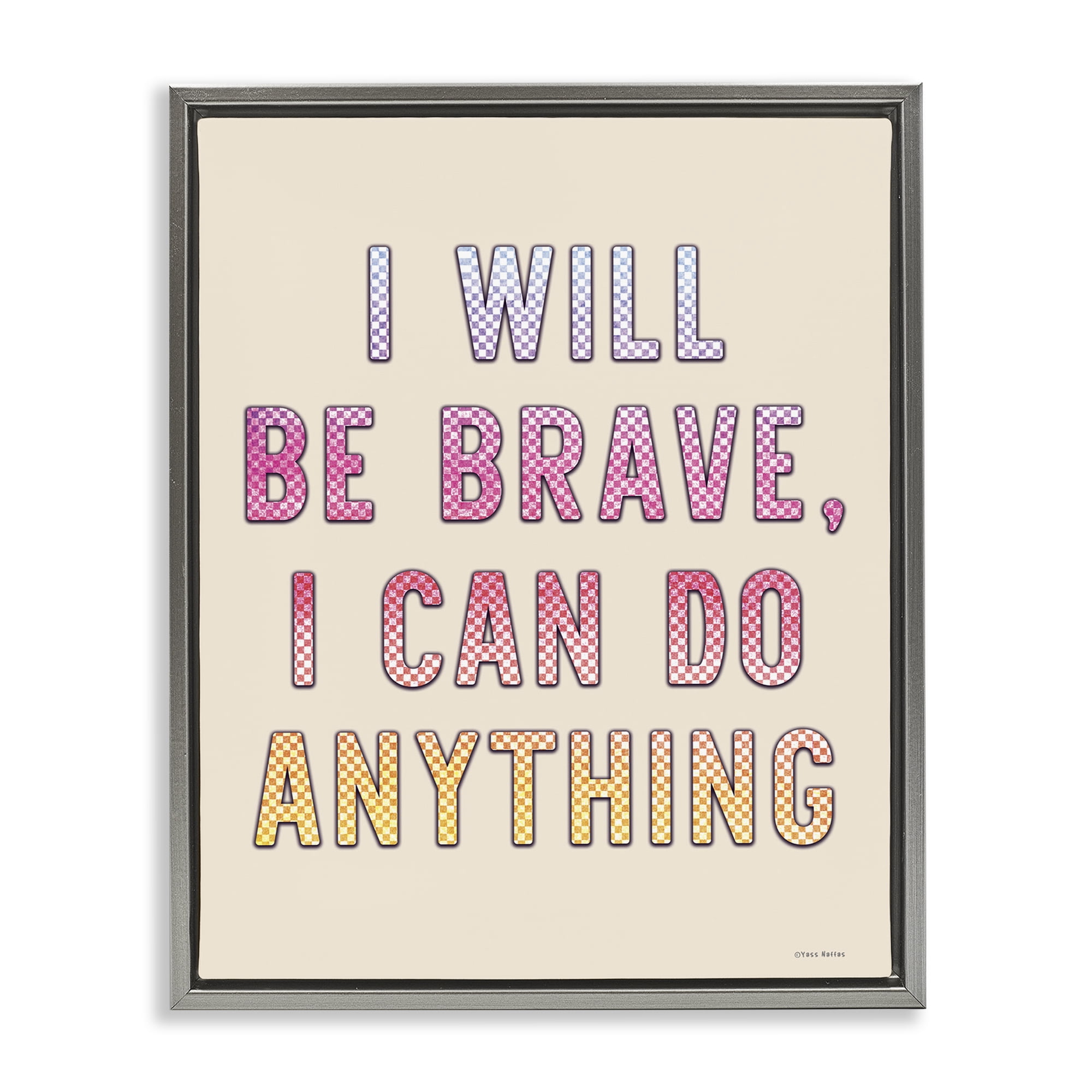 Stupell Industries Brave & Can Do Anything Typography Painting Gray Floater Framed Art Print Wall Art, 17 x 21