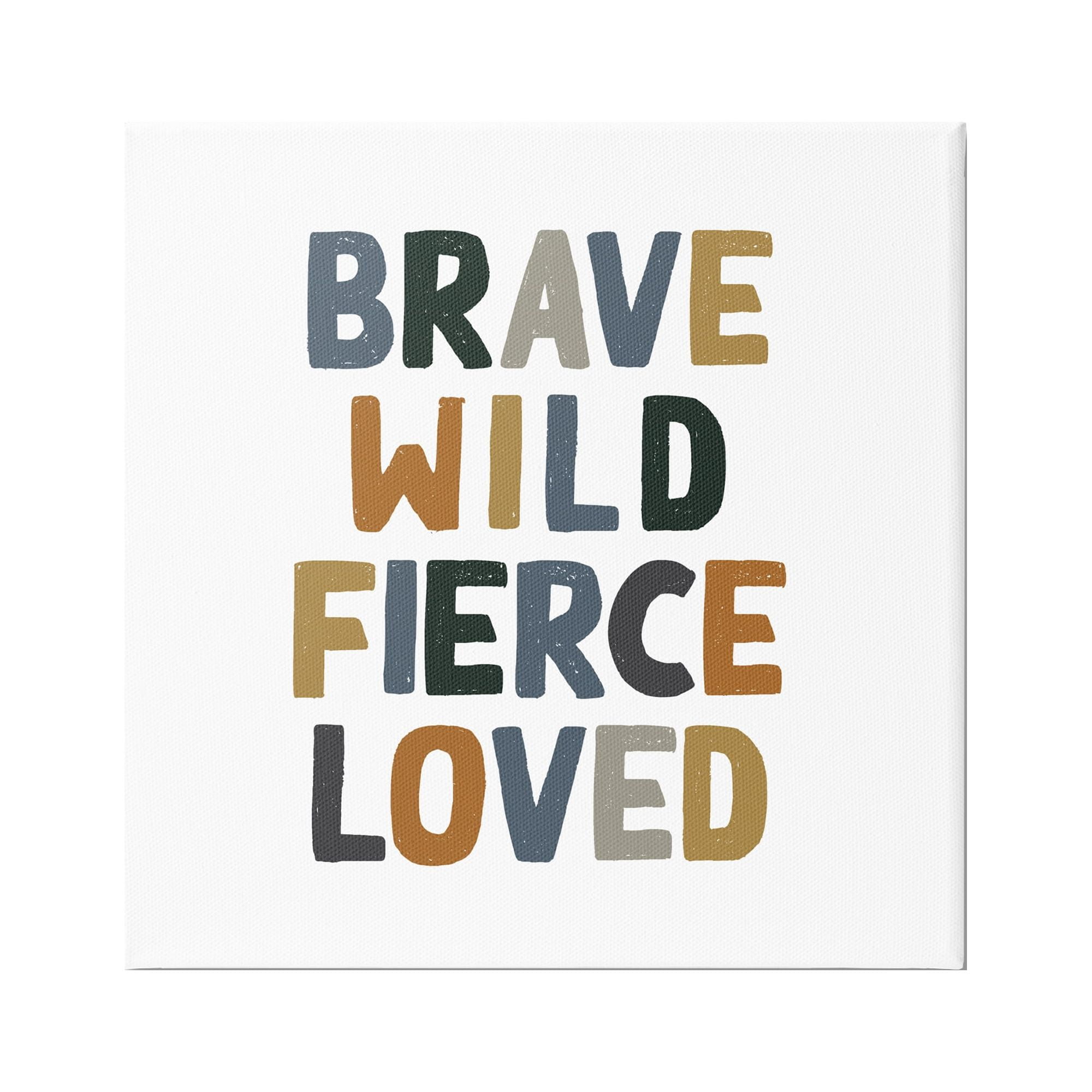 Stupell Industries Brave Wild Fierce Loved Inspirational Text Saying Graphic Art Gallery-Wrapped Canvas Print Wall Art, 30x30, by Valerie Wieners