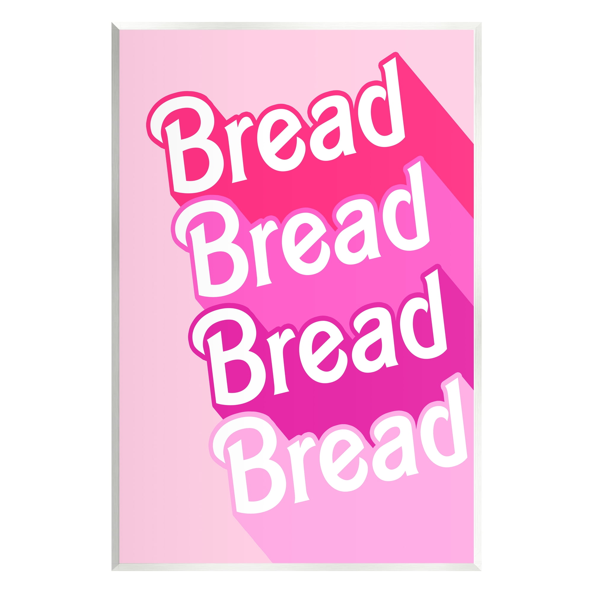 Stupell Industries Bread Pink Phrase Inspirational Painting Unframed Art Print Wall Art, 13 x 19