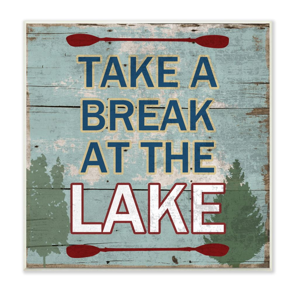 Stupell Industries Break At The Lake Country Home Wood Textured Word Design Wall Plaque Art by Sheldon Lewis