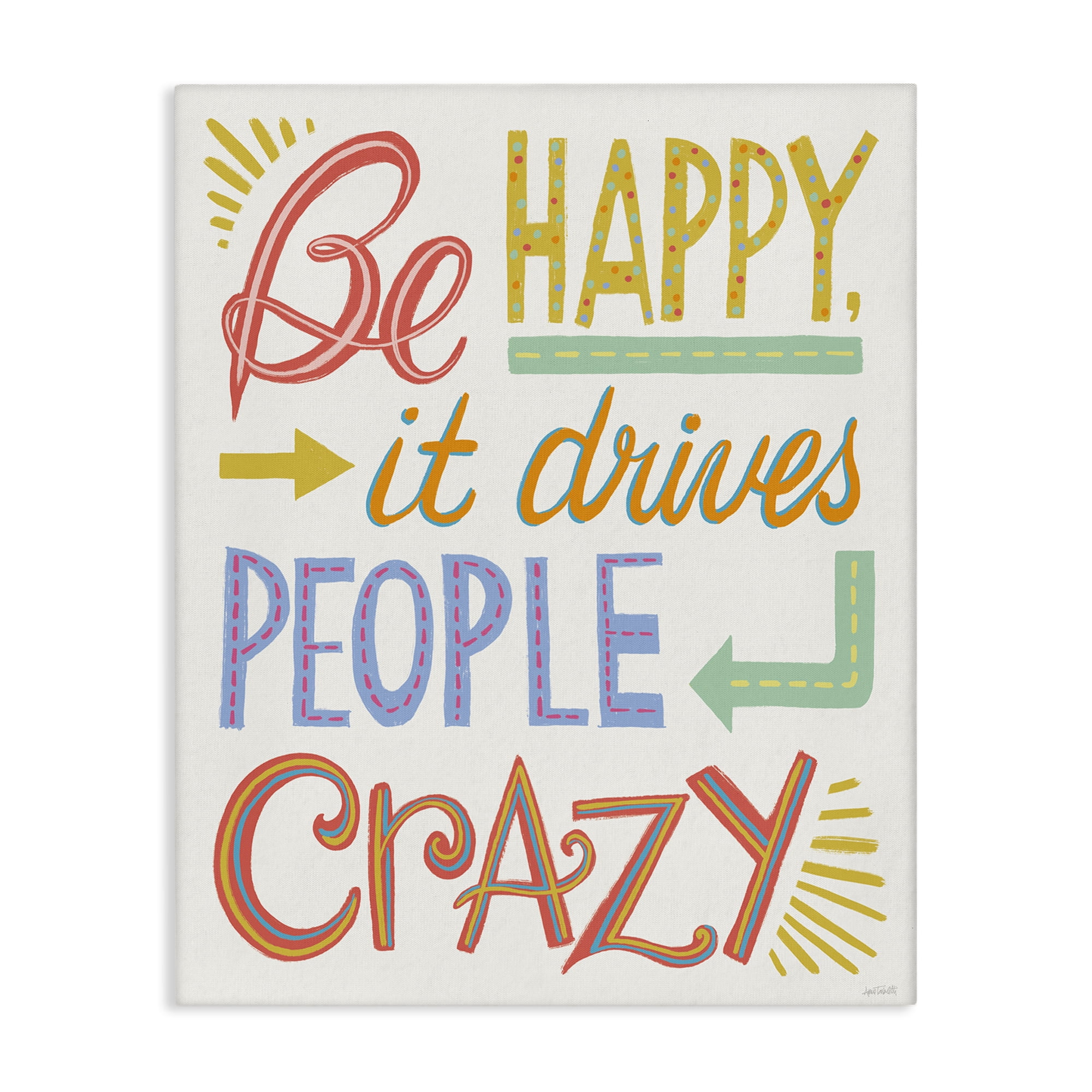 Stupell Industries Bright Be Happy Phrase Typography Painting Gallery Wrapped Canvas Art Print Wall Art, 24 x 30
