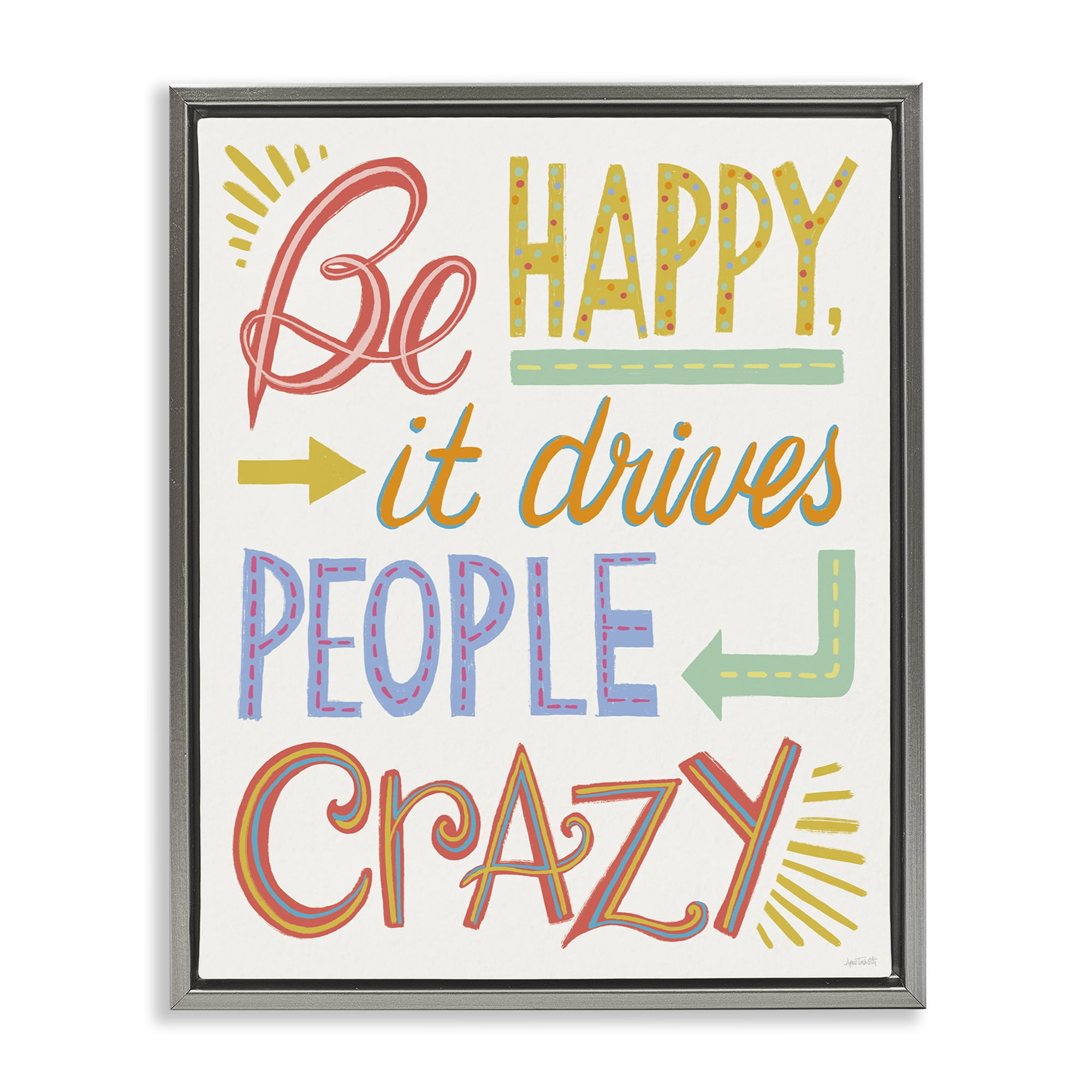 Stupell Industries Bright Be Happy Phrase Typography Painting Gray Floater Framed Art Print Wall Art, 17 x 21