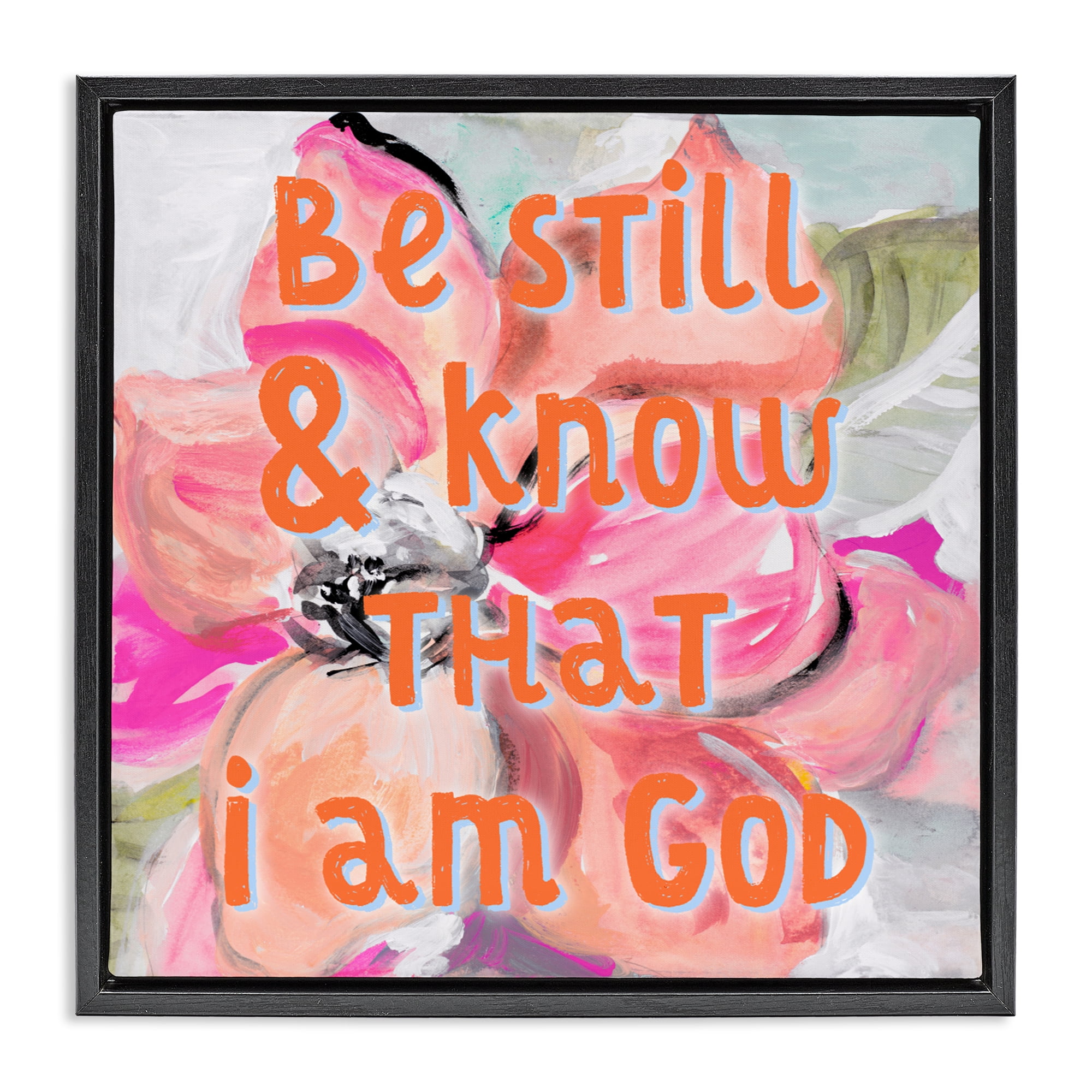 Stupell Industries Bright Be Still Scripture Black Framed Floater Canvas Wall Art, design by Lanie Loreth