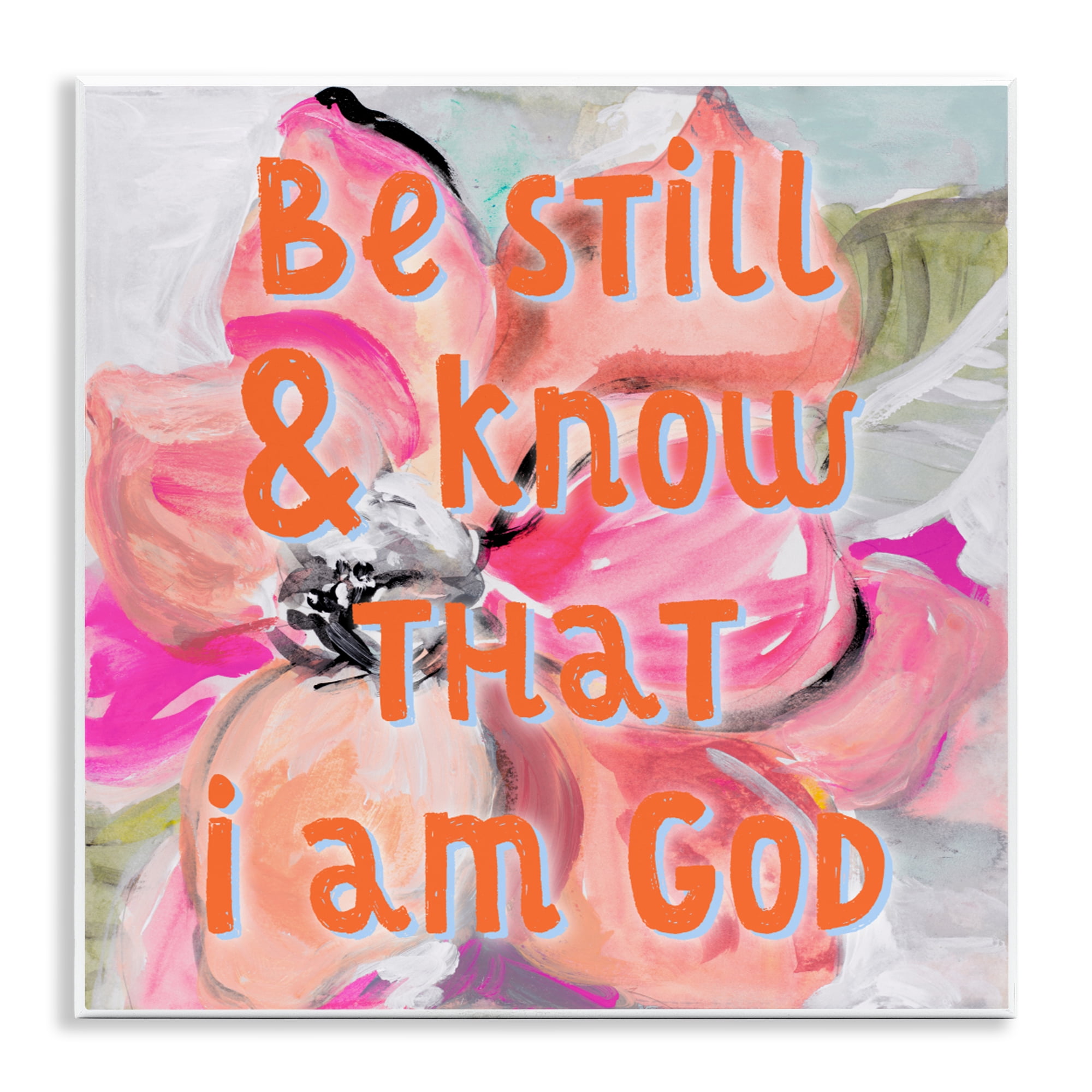 Stupell Industries Bright Be Still Scripture Wall Plaque Art, design by Lanie Loreth