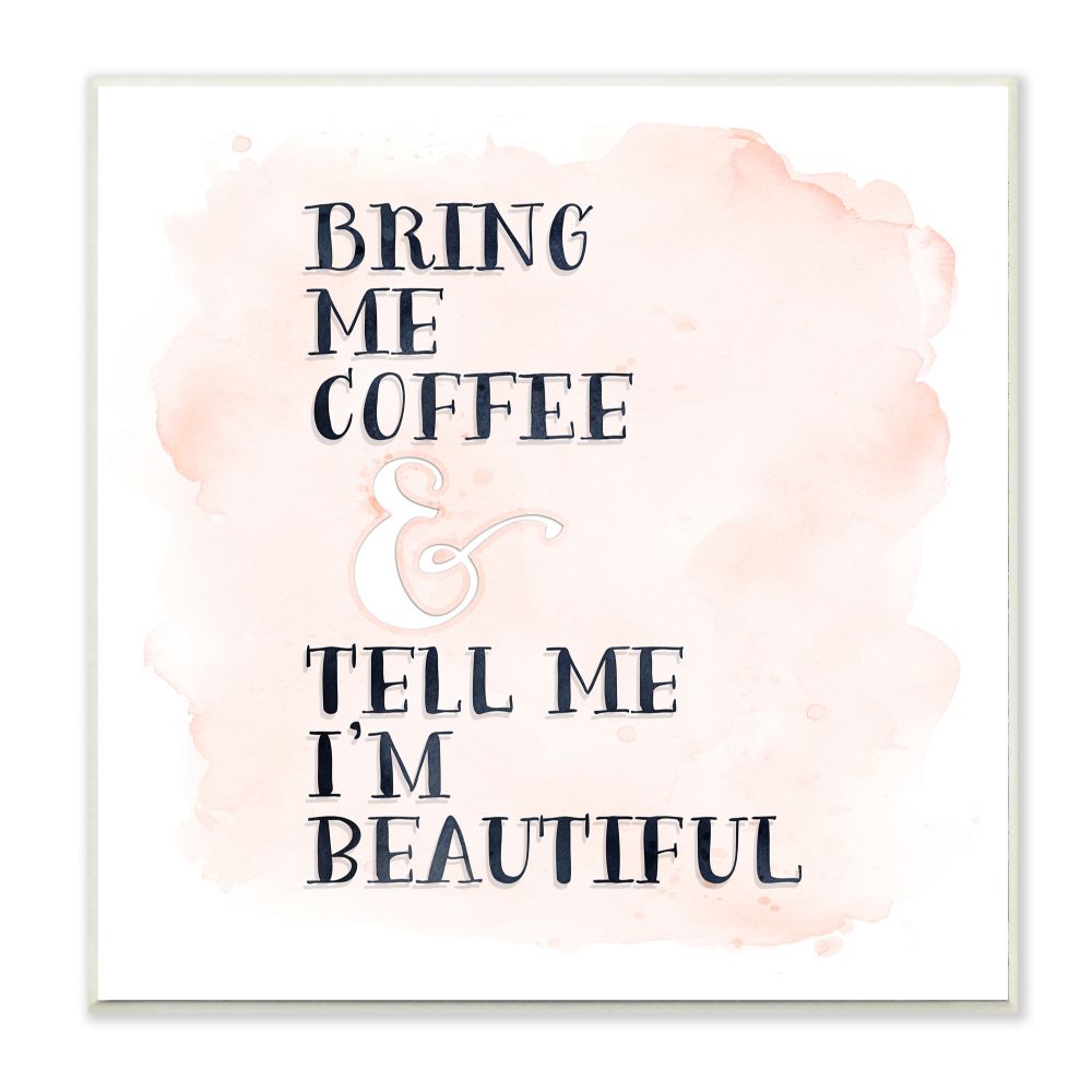 Stupell Industries Bring Me Coffee Phrase Romantic Couple Quote Designed by Tara Moss