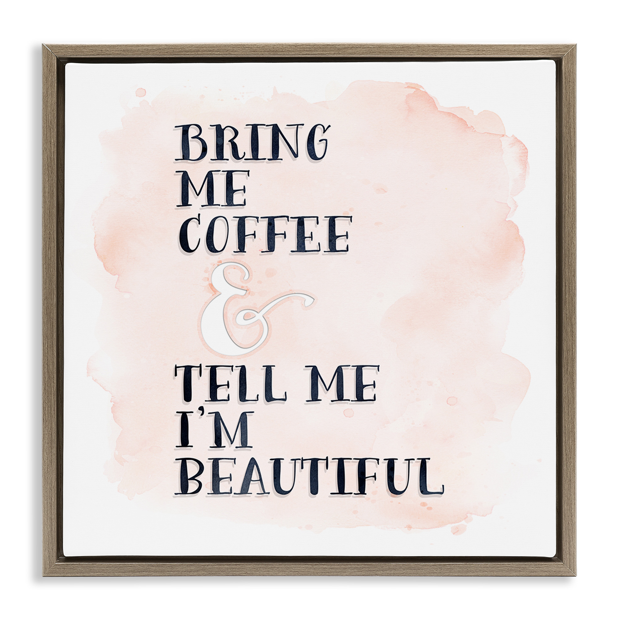 Stupell Industries Bring Me Coffee Romantic Phrase Typography Painting Brown Floater Framed Canvas Art Print Wall Art, 18 x 18